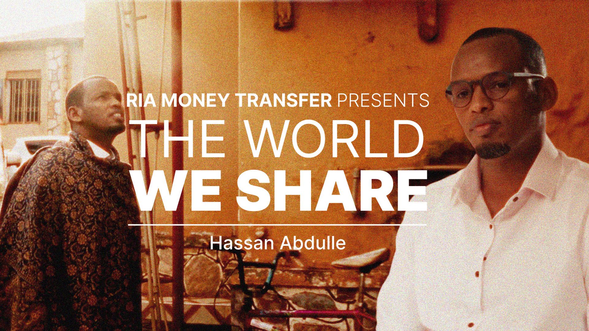 The World We Share: Meet Hassan Abdulle