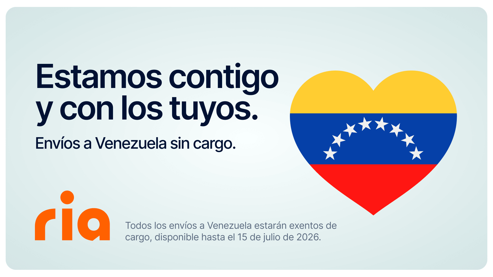 Promotional image with a heart-shaped Venezuelan flag and text: "Estamos contigo y con los tuyos. Envíos a Venezuela sin cargo." Ria logo and note stating free shipping to Venezuela until July 15, 2026.